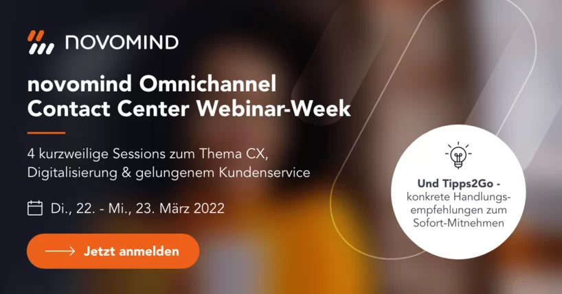 novomind Omnichannel Contact Center Week: kurzweilige Sessions zum Thema CX, Digitalisierung und gelungenem Kundenservice.